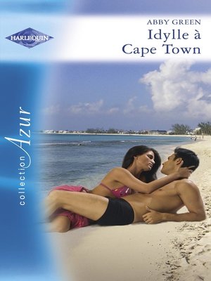 cover image of Idylle à Cape Town (Harlequin Azur)